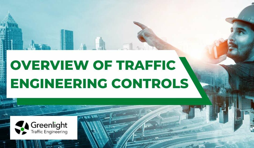 Overview of Traffic Engineering Controls