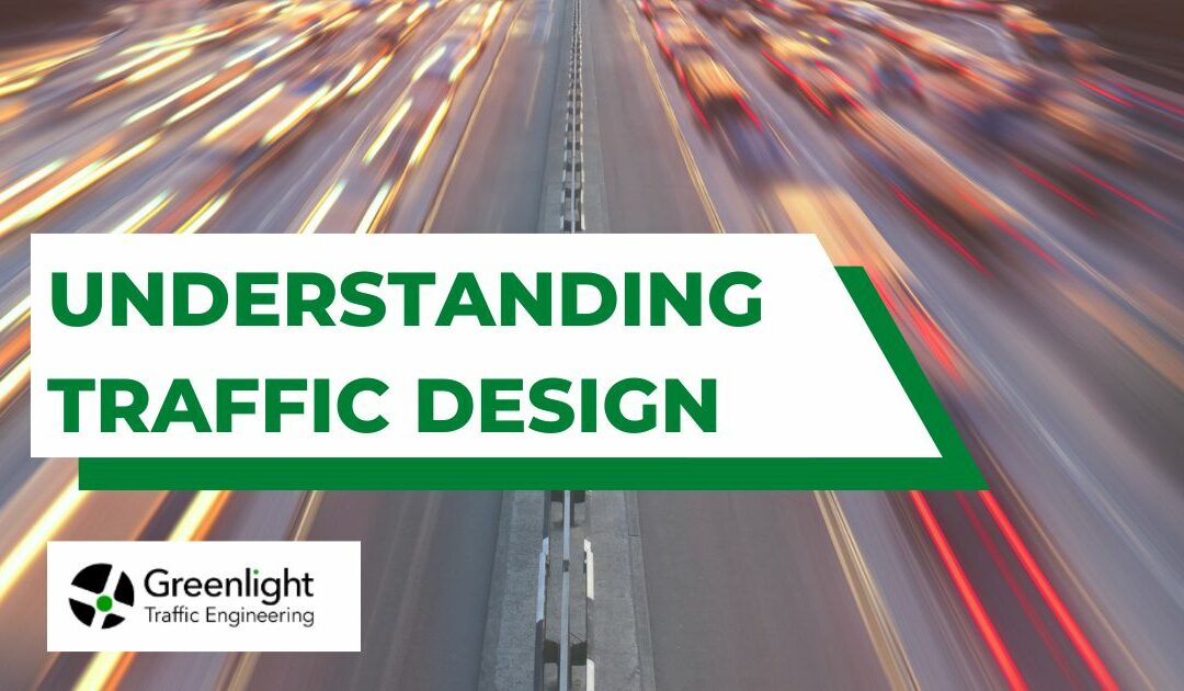 Understanding the Basics of Traffic Engineering Design